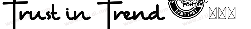 Trust in Trend字体转换